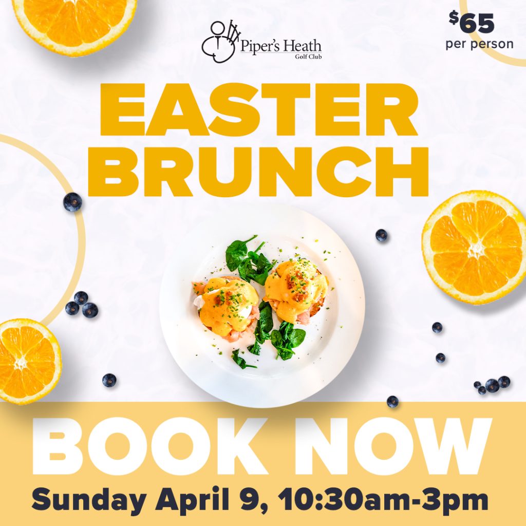 2023 Easter Brunch Piper's Heath Golf Club